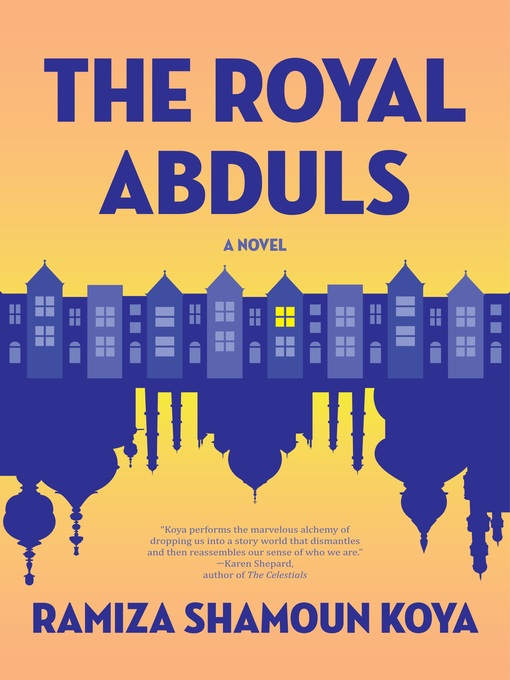 Title details for The Royal Abduls by Ramiza Shamoun Koya - Wait list